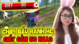 (Free Fire) - Chipi Đấu Rank KC Quyết Tâm Phá Kỷ Lục Của Bác  Gấu Giết Gần 50 Kills 1 Trận