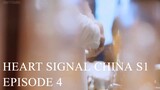 Heart Signal China Episode 4