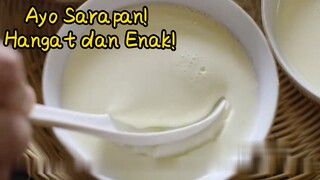 Ayo Sarapan! Hangat dan Enak!