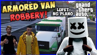 ARMORED VAN ROBBERY with DON MARCO | GTA 5 Roleplay (LUPET NG PLANO)