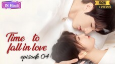 Time To Fall In Love S01E04 Hindi 720p WEB-DL ESubs