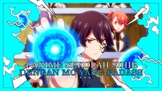 4 Anime Bertema Sekolah Sihir Dengan MC Yang Badass!!!