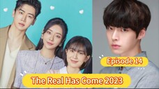 The Real Has Come 2023 Episode 14| English Sub HD