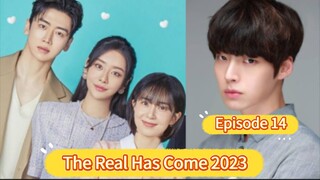 The Real Has Come 2023 Episode 14| English Sub HD