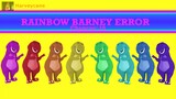 Rainbow Barney Error