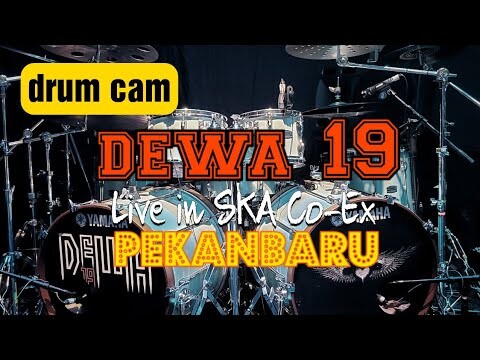 PANGERAN CINTA - DRUM CAM - DEWA 19 - PEKANBARU