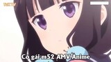 Cô gái m52 AMV Anime P1