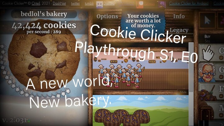 Cookie Clicker Playthrough #1 - New bakery.