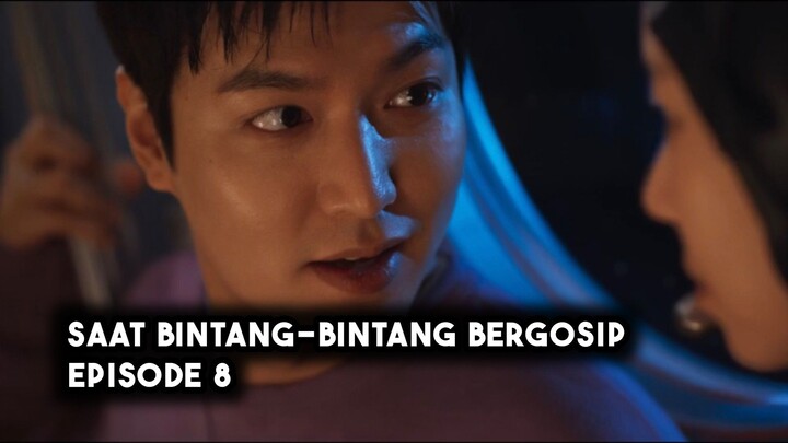 Saat Bintang-Bintang Bergosip Episode 8 Subtitle Indonesia