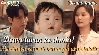 Bocah dewa super imut turun ke dunia! Bawa seluruh keluarga ubah takdir!##drama
