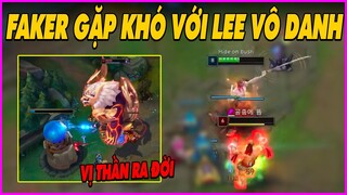 Faker đổ mồ hôi với Lee Sin vô danh, Vị thần đích thực ra đời - LMHT - LOL - Skin - Montage