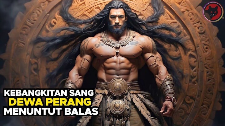 10 Ribu Tahun Terkubur Sang Dewa Perang Kembali Bangkit Membalas Dendam - Al