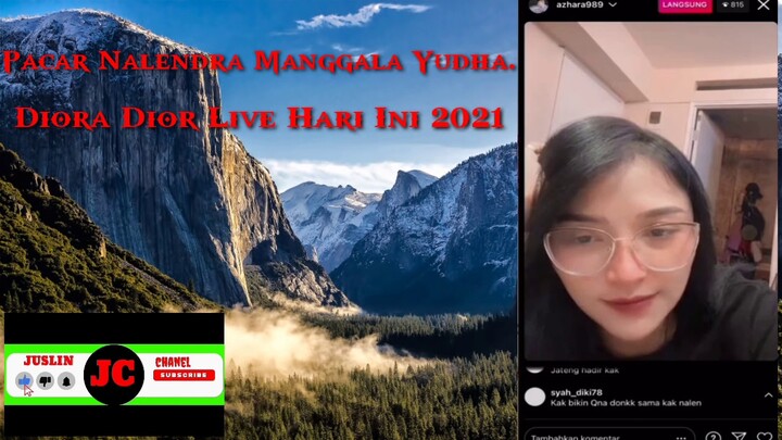 Pacar Nalendra Manggala Yudha Diora Dior Live Hari Ini