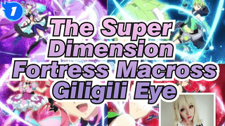 [The Super Dimension Fortress Macross/AMV] Giligili Eye(Walküre), Cover_1