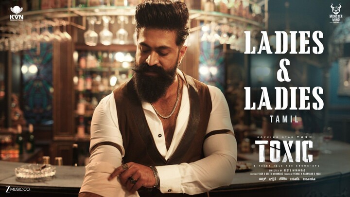 Toxic: The Fairy Tale (2026) Ladies and Ladies Teaser Tamil 4K - Yash, Nayanthara, Kiara, Rukmini