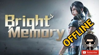 Bright Memories Offline || Magandang Action Game na para sayo
