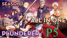 Tóm Tắt " Plunderer " | P4 | AL Anime