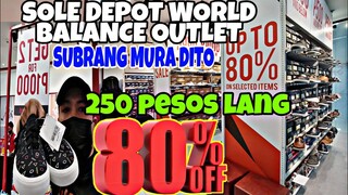 250 PESOS LANG 80% OFF SUPER SALE SA OUTLET PINAKAMURANG SHOES PERO MAGANDA! AT PANG MASA ANG PRESYO