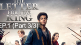 ซีรี่ส์ใหม่ 👑 The Letter for the King (Season 1) สารลับถึงราชา ซับไทย EP_3