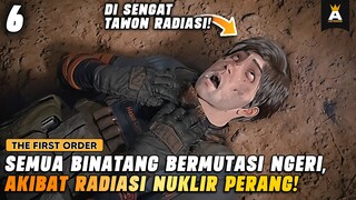 200 TAHUN SETELAH PERANG NUKLIR, BINATANG BERMUTASI! | THE FIRST ORDER EPISODE 6