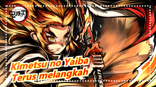 Kimetsu no Yaiba
Terus melangkah