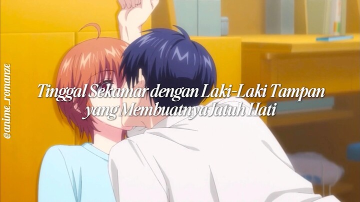 Rekomendasi Anime Romance yang Kedua Tokohnya Tinggal Sekamar dan Bikin Baper Parah! 🥹❤️