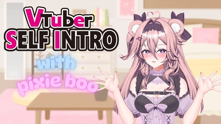 【Eng Self-introduction】Vtuber Q&A self introduction - PIXIE BOO