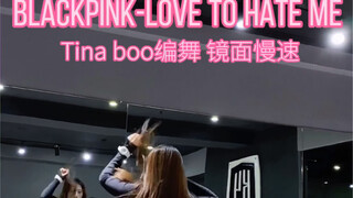Tina Boo choreographs BLACKPINK's "Love to Hate Me" in slow motion