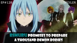 EP#128 | Rimuru Promises To Prepare A Thousand Demon Bodies | Tensura Spoiler