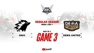 ONIC vs DEWA GAME 3 MPL ID SEASON 13 WEEK 4 | Dewa United vs Onic Esport