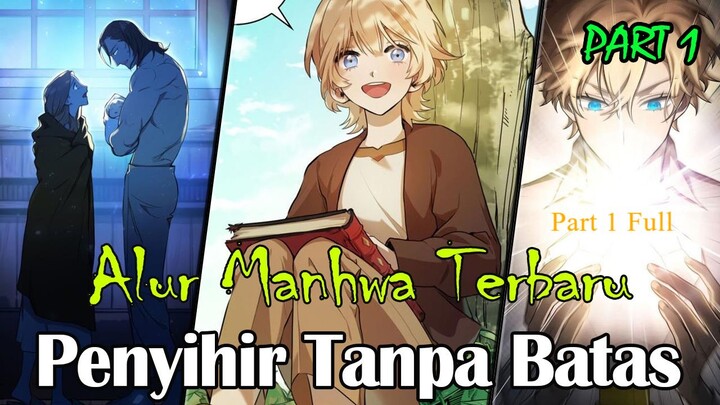 Dari Seorang Anak yang Dibuang, Aku Tumbuh Menjadi Seorang Penyihir Jenius Terkuat - Recap manhwa