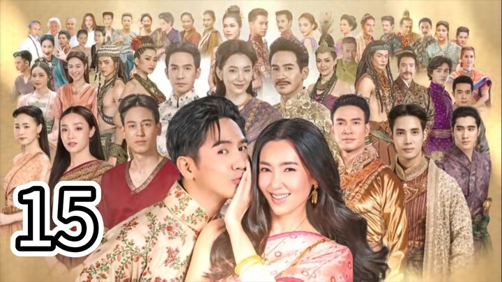 2023EP15.Bpoop Phaeh Saniwaat 2 ( Love Destiny) eng sub (dramakey)