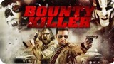 Bounty Killer/HD Movie Full Action/The Road Warrior Meets Kill Bill