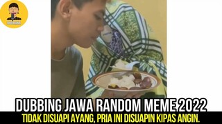 TIDAK DISUAPI AYANG, PRIA INI DISUAPIN KIPAS ANGIN ❗| DUBBING JAWA MEME REACTION 2022