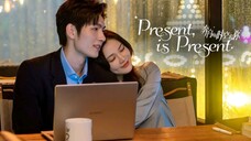 EP.8 ■PRESENT IS PRESENT (2024) Eng.Sub