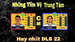 Những Tiền Vệ Trung Tâm ( CM ) hay nhất Dream league soccer 2022