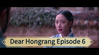 Dear Hongrang Episode 6