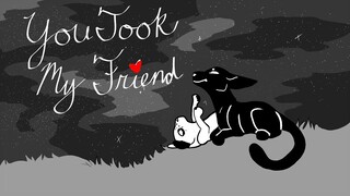 ||You Took Away My Friend | Breezepelt & Antpelt ||