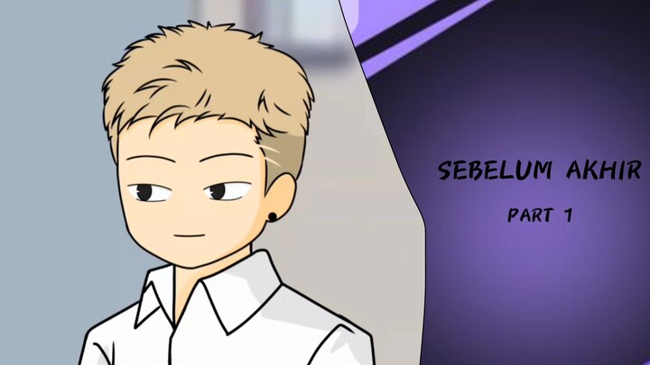 SEBELUM AKHIR part 1 // AngkasaToon
