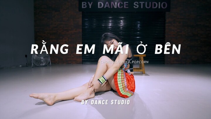 Biên đạo nhảy "Rằng em mãi ở bên" - Bích Phương