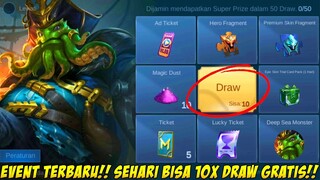 EVENT TERBARU, SEHARI BISA 10X DRAW GRATIS & DAPAT SKIN PERMANEN! | MOBILE LEGENDS EVENT
