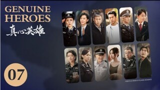 🇨🇳  真心英雄  Genuine Heroes  2025  (TRUE STORY, Episode 07 of 39)