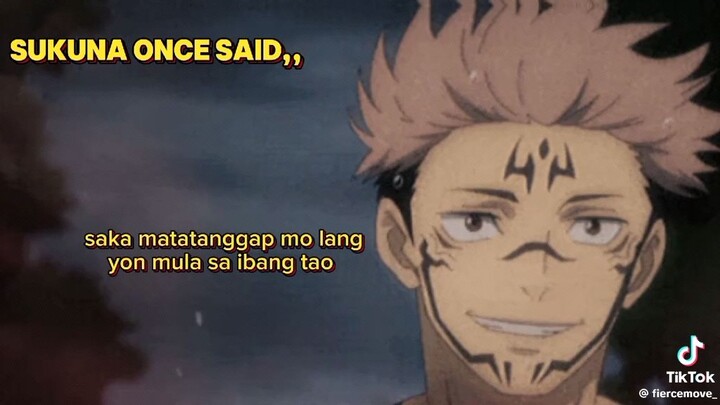sukuna once said....