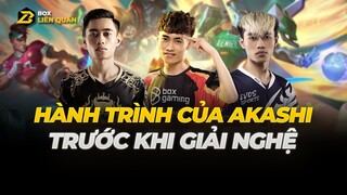 Hành Trình Tuyển Thủ Akashi Trước Khi Giải Nghệ | Box Liên Quân