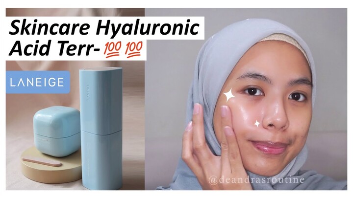 KULIT ANTI KUSAM & DEHIDRASI! Serum - Cream LANEIGE Water Bank Blue Hyaluronic (Skincare Review)
