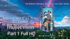 Khóa chặt cửa nào Suzume Full HD part 1 thuyết minh