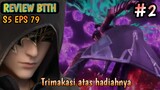 btth season 5 episode 79 sub indo part 2 - pertarungan dimulai