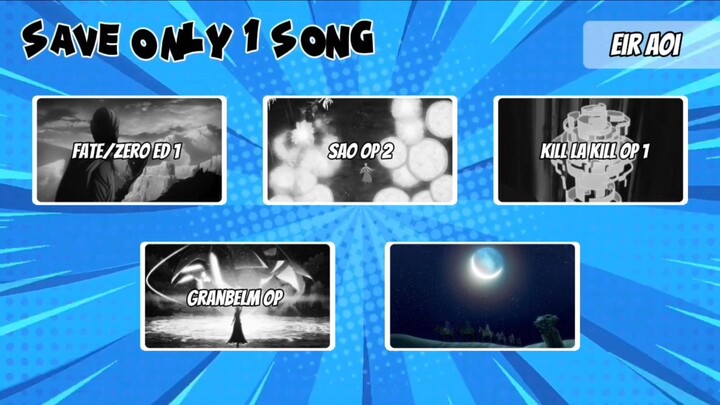 SAVE 1 ANIME SONG #1, FOR EACH BAND & SINGER