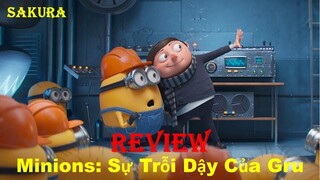 REVIEW PHIM MINIONS: SỰ TRỖI DẬY CỦA GRU || THE RISE OF GRU || SAKURA REVIEW