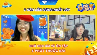 3 năm liền đứng nhất lớp nhờ học bài và ôn tập bằng 5 Phút Thuộc Bài | Nguyễn Phùng Phong